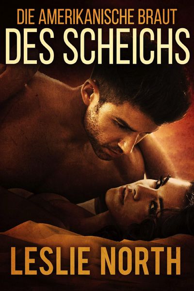 Die amerikanische Braut des Scheichs (Liebe im Mittleren Osten, #2)