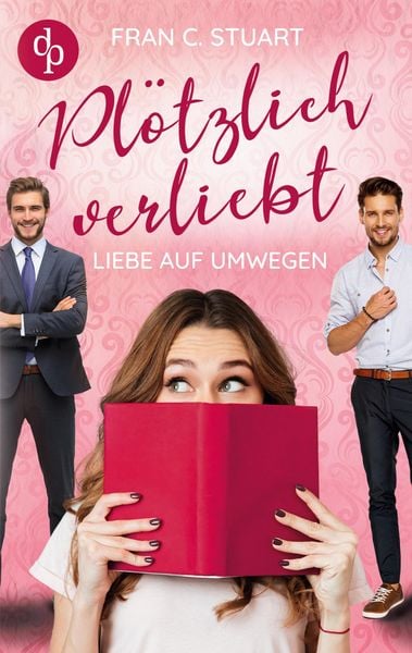 Plötzlich verliebt, Taschenbuch von Fran C. Stuart, BoD - Books on Demand, 9783968177618