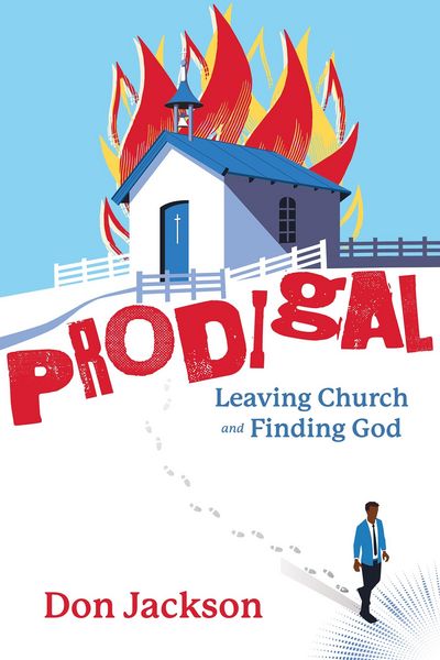Produktbild: PRODIGAL - Leaving Church and Finding God