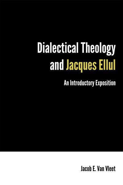 Produktbild: Dialectical Theology and Jacques Ellul