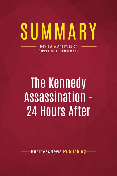 Produktbild: Summary: The Kennedy Assassination - 24 Hours After