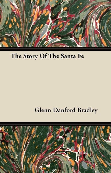 Produktbild: The Story Of The Santa Fe