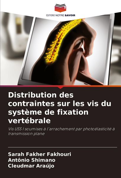 Produktbild: Distribution des contraintes sur les vis du syst&egrave;me de fixation vert&eacute;brale