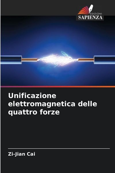 Produktbild: Unificazione elettromagnetica delle quattro forze