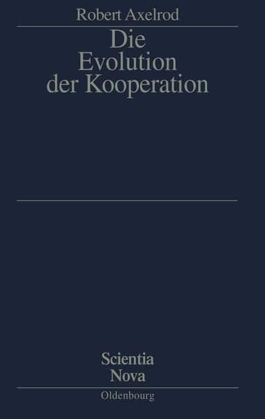 Die Evolution der Kooperation