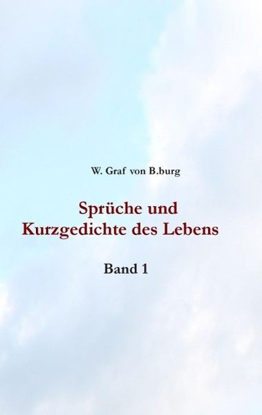 Produktbild: Spr&uuml;che und Kurzgedichte des Lebens