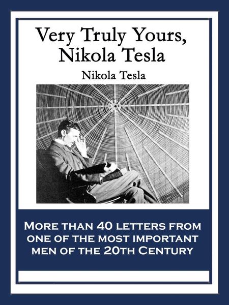 Produktbild: Very Truly Yours, Nikola Tesla