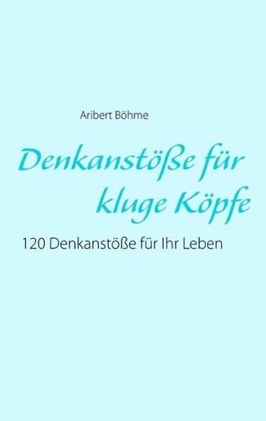 Produktbild: Denkanst&ouml;&szlig;e f&uuml;r kluge K&ouml;pfe
