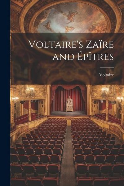Produktbild: Voltaire's Za&iuml;re and &Eacute;p&icirc;tres