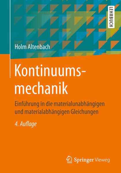 Kontinuumsmechanik, Taschenbuch von Holm Altenbach, Springer Berlin, 9783662575031