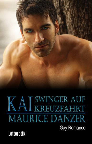 Produktbild: Kai: Swinger auf Kreuzfahrt