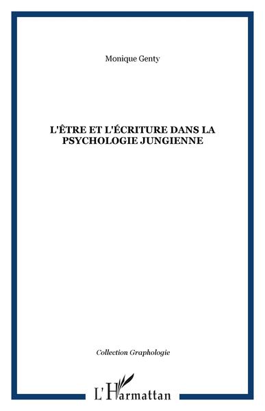 Produktbild: L'&ecirc;tre et l'&eacute;criture dans la psychologie jungienne