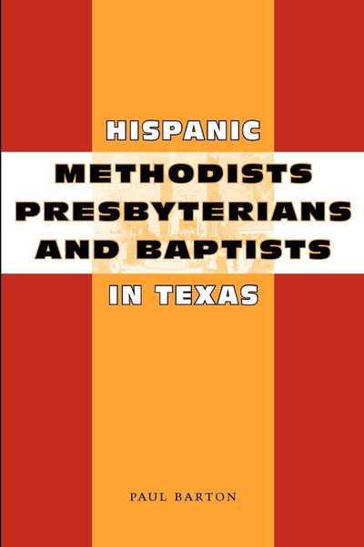 Produktbild: Hispanic Methodists, Presbyterians, and Baptists in Texas