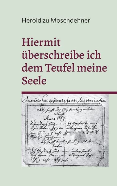 Produktbild: Hiermit &uuml;berschreibe ich dem Teufel meine Seele