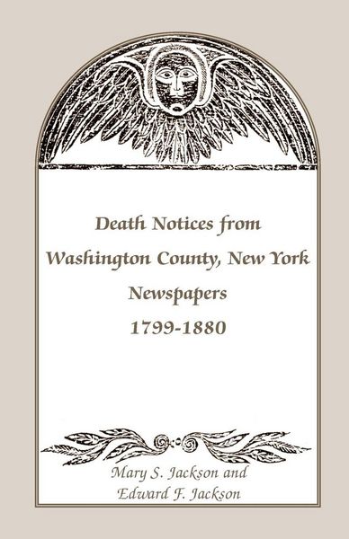 Produktbild: Death Notices from Washington County, New York, Newspapers, 1799-1880