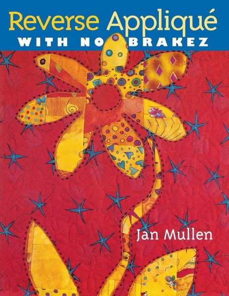 Produktbild: Reverse Applique With No Brakez - Print on Demand Edition