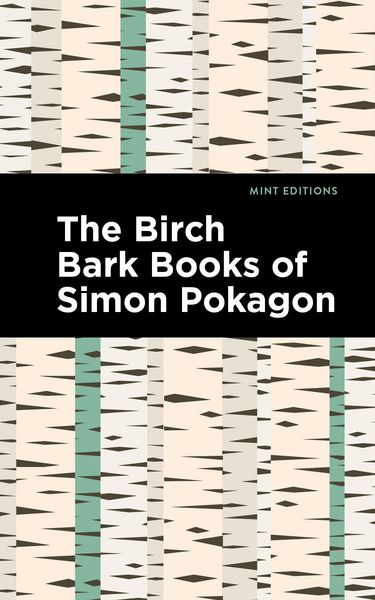 Produktbild: The Birch Bark Books of Simon Pokagon