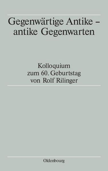 Produktbild: Gegenw&auml;rtige Antike - antike Gegenwarten