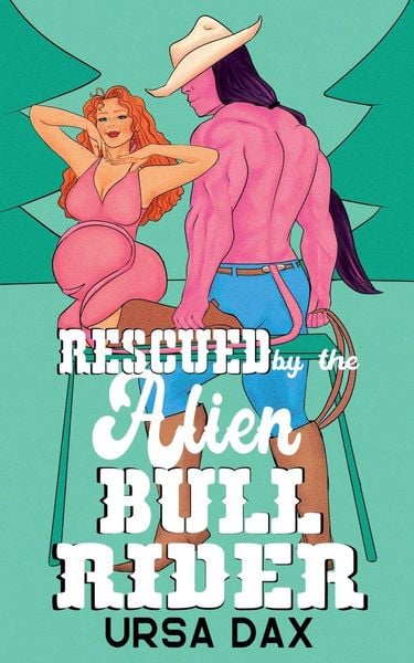Produktbild: Rescued by the Alien Bull Rider