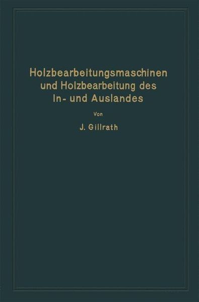 Produktbild: Holzbearbeitungsmaschinen und Holzbearbeitung des In- und Auslandes