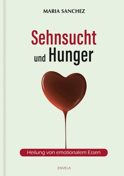 Produktbild: Sehnsucht und Hunger