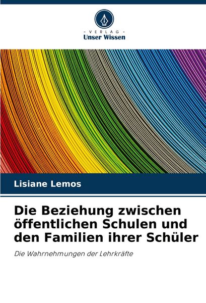 Produktbild: Die Beziehung zwischen &ouml;ffentlichen Schulen und den Familien ihrer Sch&uuml;ler
