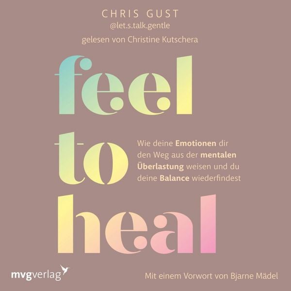 Feel to Heal - Chris Gust, Audio, 9783989220744