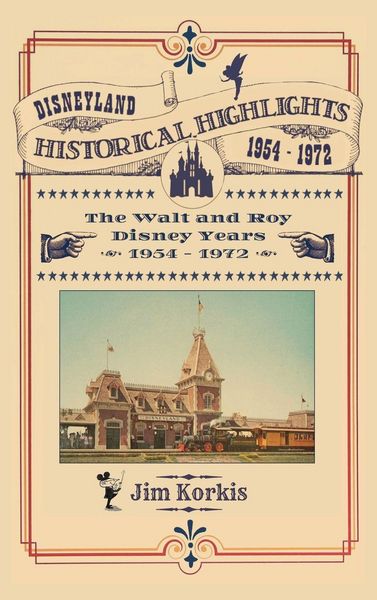 Produktbild: Disneyland Historical Highlights - The Walt and Roy Disney Years 1954-1972