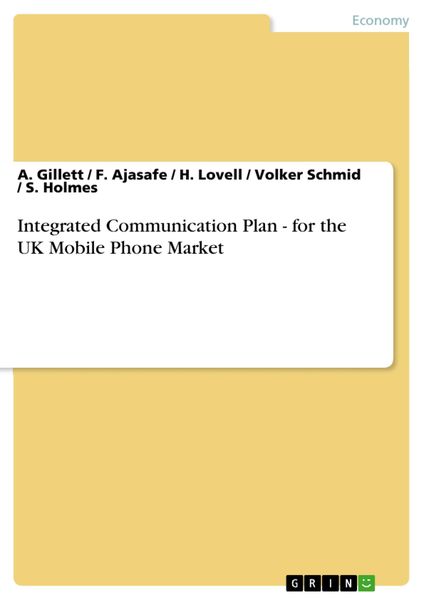 Produktbild: Integrated Communication Plan - for the UK Mobile Phone Market