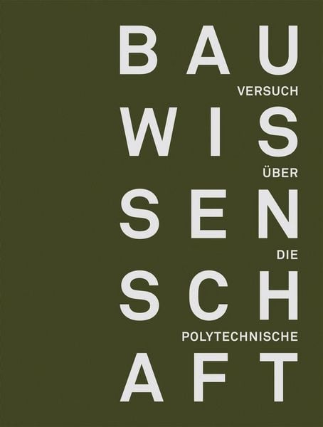 Produktbild: Versuch &uuml;ber die polytechnische Bauwissenschaft