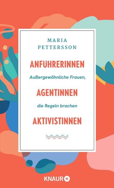 Produktbild: Anf&uuml;hrerinnen, Agentinnen, Aktivistinnen