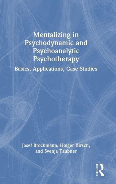 Produktbild: Mentalizing in Psychodynamic and Psychoanalytic Psychotherapy