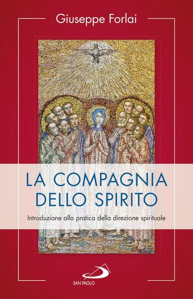 Produktbild: La compagnia dello spirito. Introduzione alla pratica della direzione spirituale