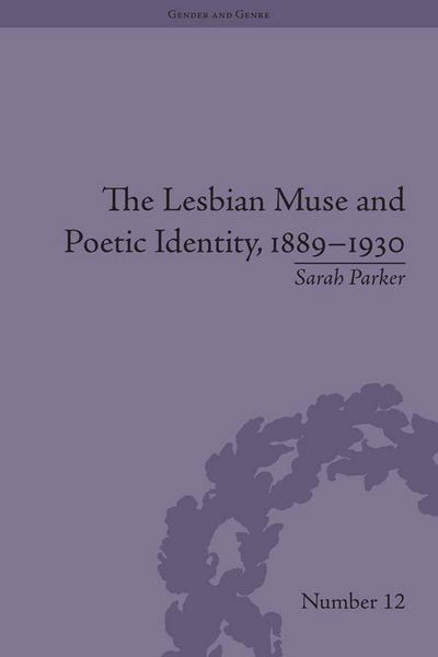 Produktbild: The Lesbian Muse and Poetic Identity, 1889-1930
