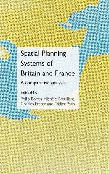 Produktbild: Spatial Planning Systems of Britain and France