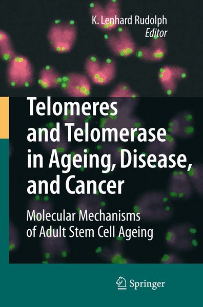 Produktbild: Telomeres and Telomerase in Aging, Disease, and Cancer