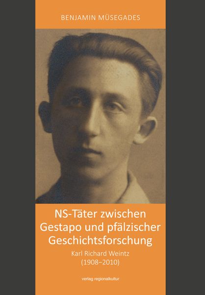 Produktbild: NS-T&auml;ter zwischen Gestapo und pf&auml;lzischer Geschichtsforschung