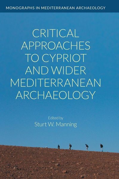 Produktbild: Critical Approaches to Cypriot and Wider Mediterranean Archaeology
