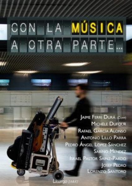 Produktbild: Con la m&uacute;sica a otra parte-- : entre pol&iacute;tica y sociedad