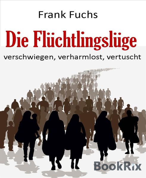 Produktbild: Die Fl&uuml;chtlingsl&uuml;ge