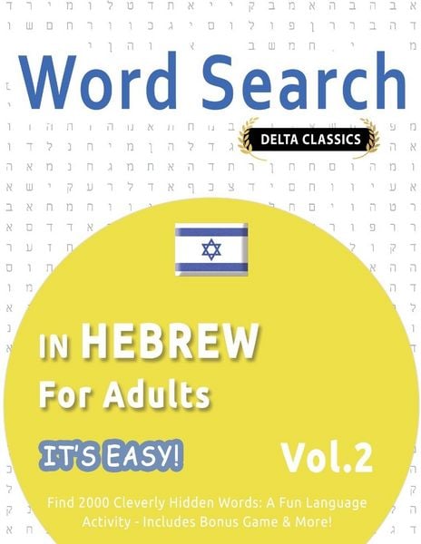 Produktbild: WORD SEARCH IN HEBREW FOR ADULTS - IT'S EASY! VOL.2 - DELTA CLASSICS - FIND 2000 CLEVERLY HIDDEN WORDS