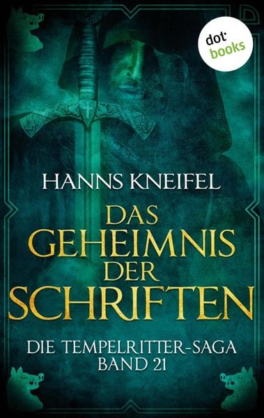 Produktbild: Die Tempelritter-Saga - Band 21: Das Geheimnis der Schriften