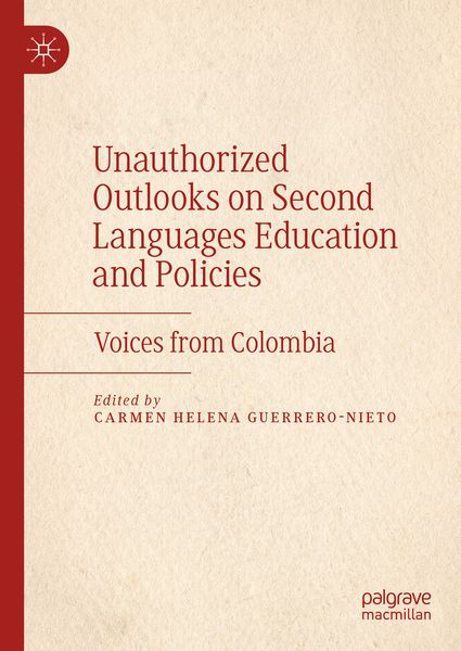 Produktbild: Unauthorized Outlooks on Second Languages Education and Policies