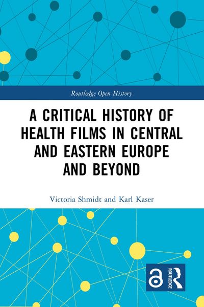 Produktbild: A Critical History of Health Films in Central and Eastern Europe and Beyond