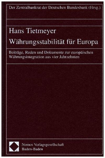 Produktbild: Hans Tietmeyer,W&auml;hrungsstabilit&auml;t f&uuml;r Europa