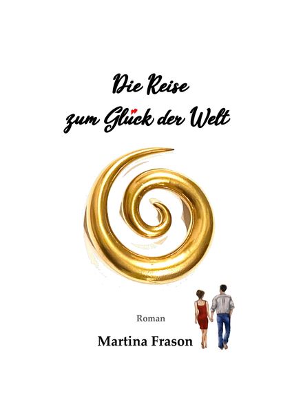 Produktbild: Die Reise zum Gl&uuml;ck der Welt