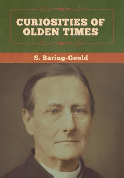 Produktbild: Curiosities of Olden Times