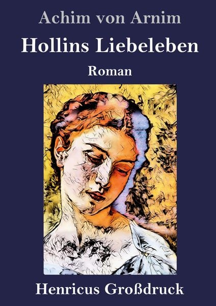 Produktbild: Hollins Liebeleben (Gro&szlig;druck)