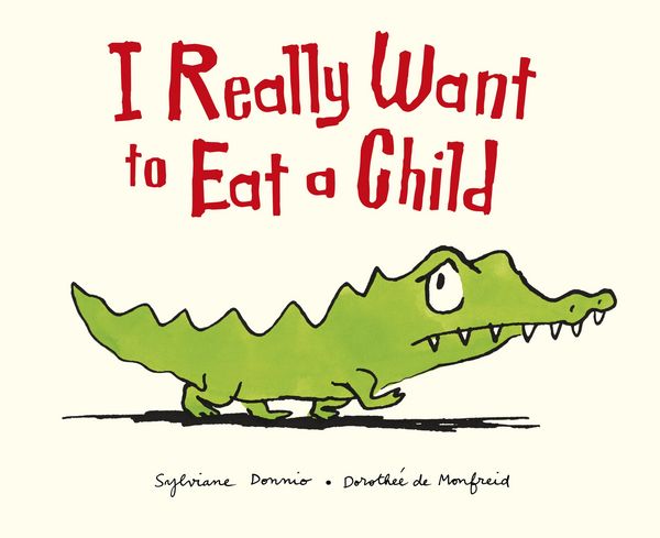 Produktbild: I Really Want to Eat a Child