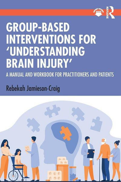 Produktbild: Group-Based Interventions for 'Understanding Brain Injury'